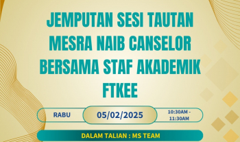 Sesi Tautan Mesra Naib Canselor Bersama Staf Akademik FTKEE